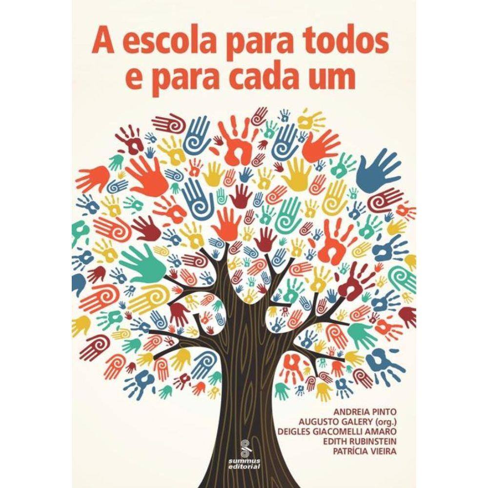 Escola Para Todos E Para Cada Um, A