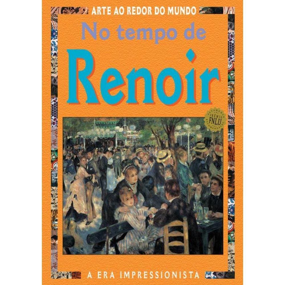 No Tempo De Renoir - 2ª Ed