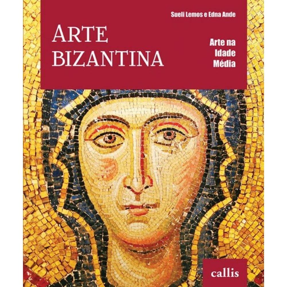 Arte Bizantina - Arte Na Idade Media