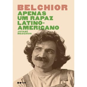 Belchior - Apenas Um Rapaz Latino-Americano