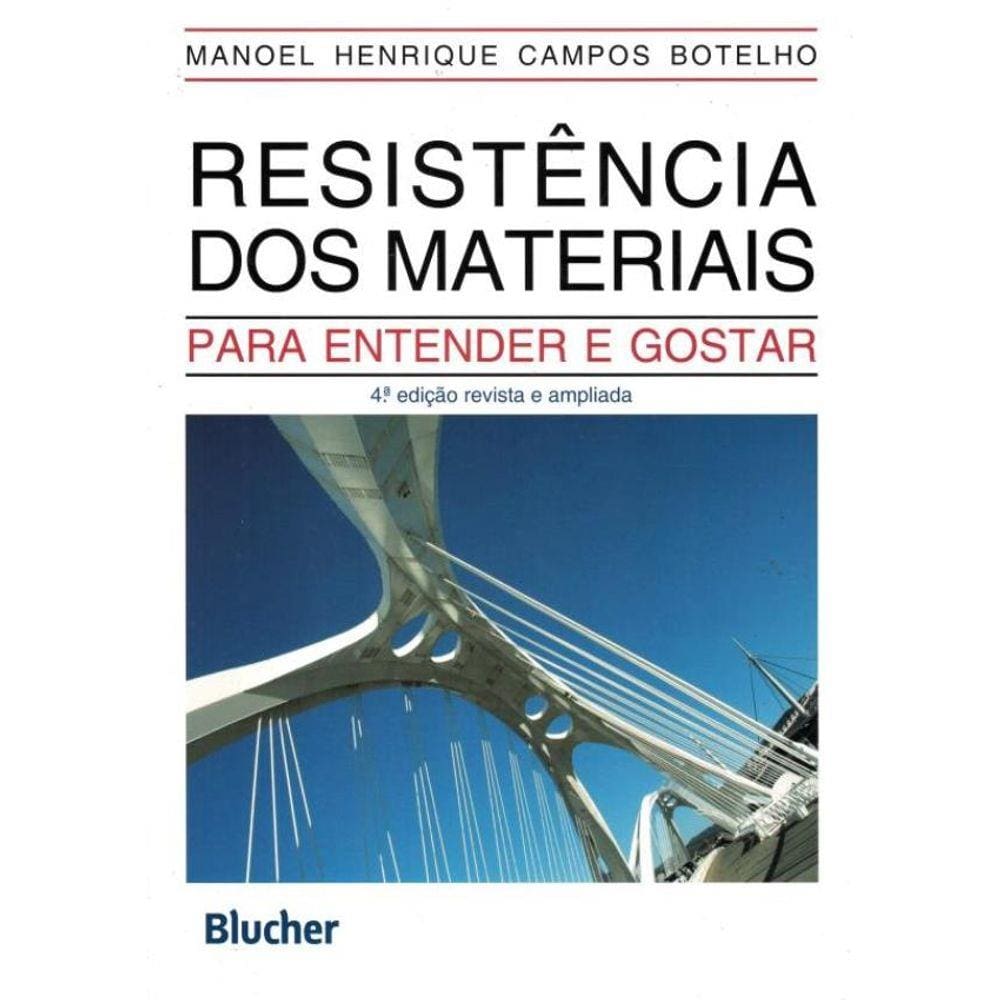 Resistencia Dos Materiais - Para Entender E Gostar - 4ª Ed