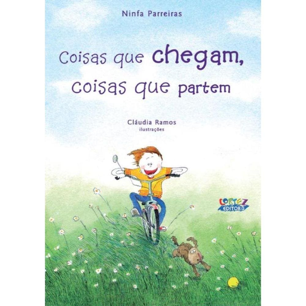 Coisas Que Chegam, Coisas Que Partem