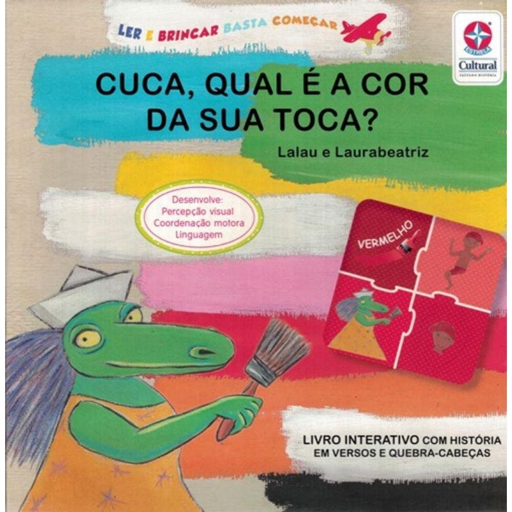 Cuca, Qual E A Cor Da Sua Toca?
