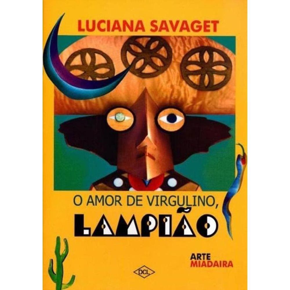 Amor De Virgulino, Lampiao, O - 2ª Ed