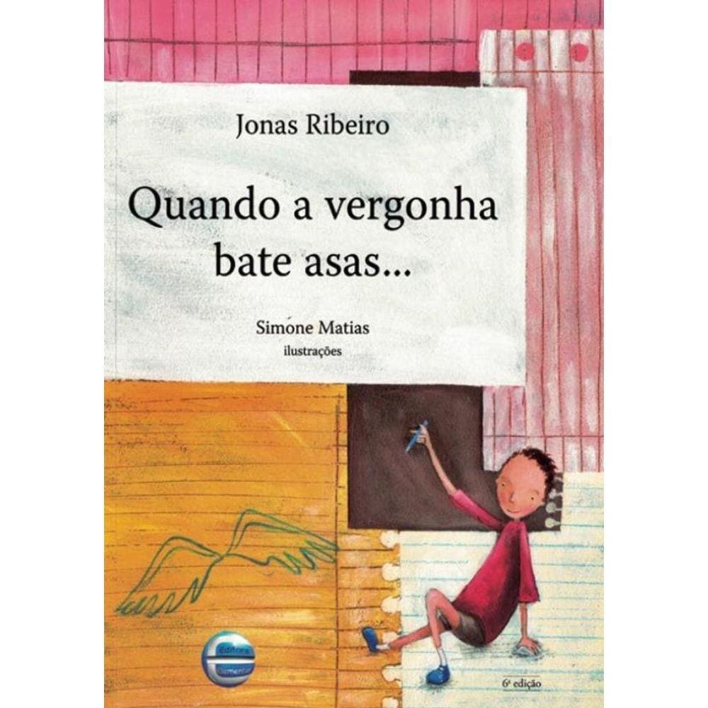 Quando A Vergonha Bate Asas - 4ª Ed