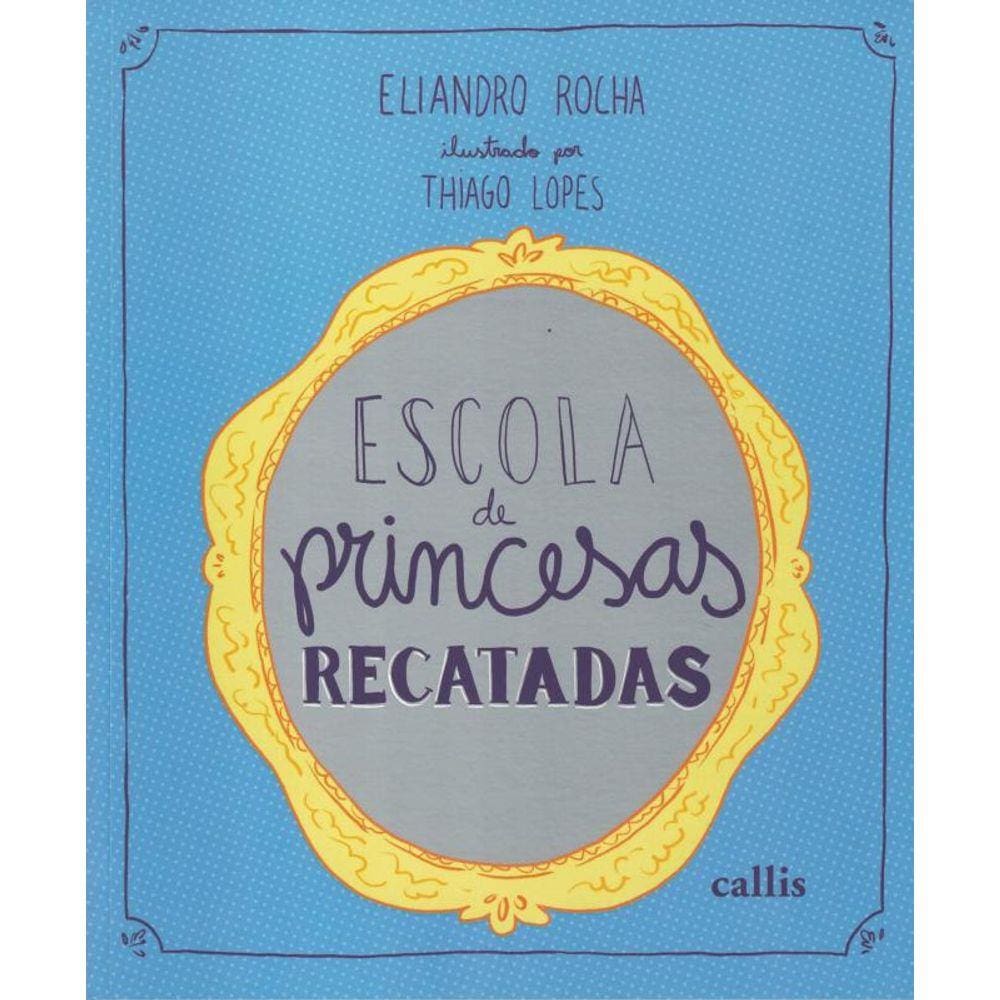 Escola De Princesas Recatadas