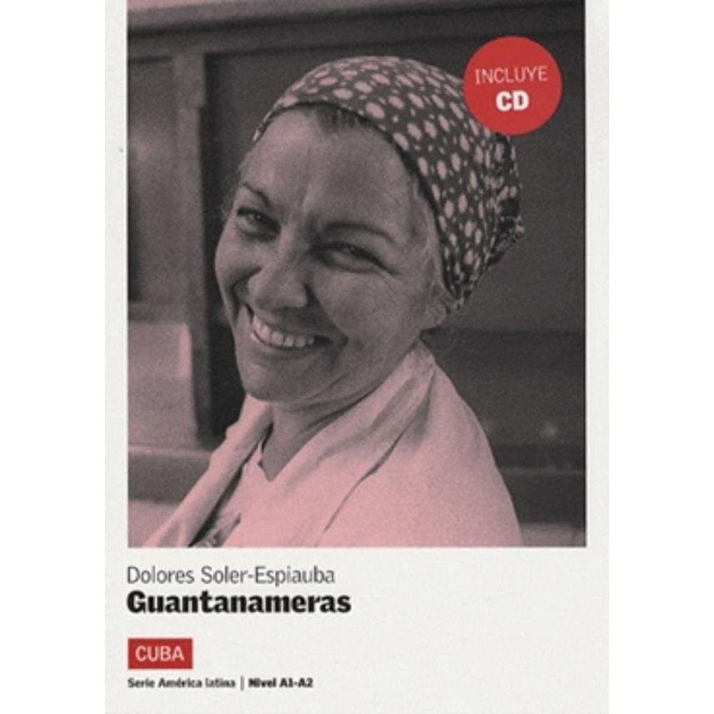 Guantanameras - Nivel A1-A2   - Libro + Cd Audio