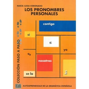 Los Pronombres Personales - Autoaprendizaje De La Gramatica Espanola