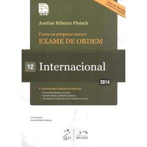 Como Se Preparar Para O Exame De Ordem 12 – Internacional - 6ª Ed