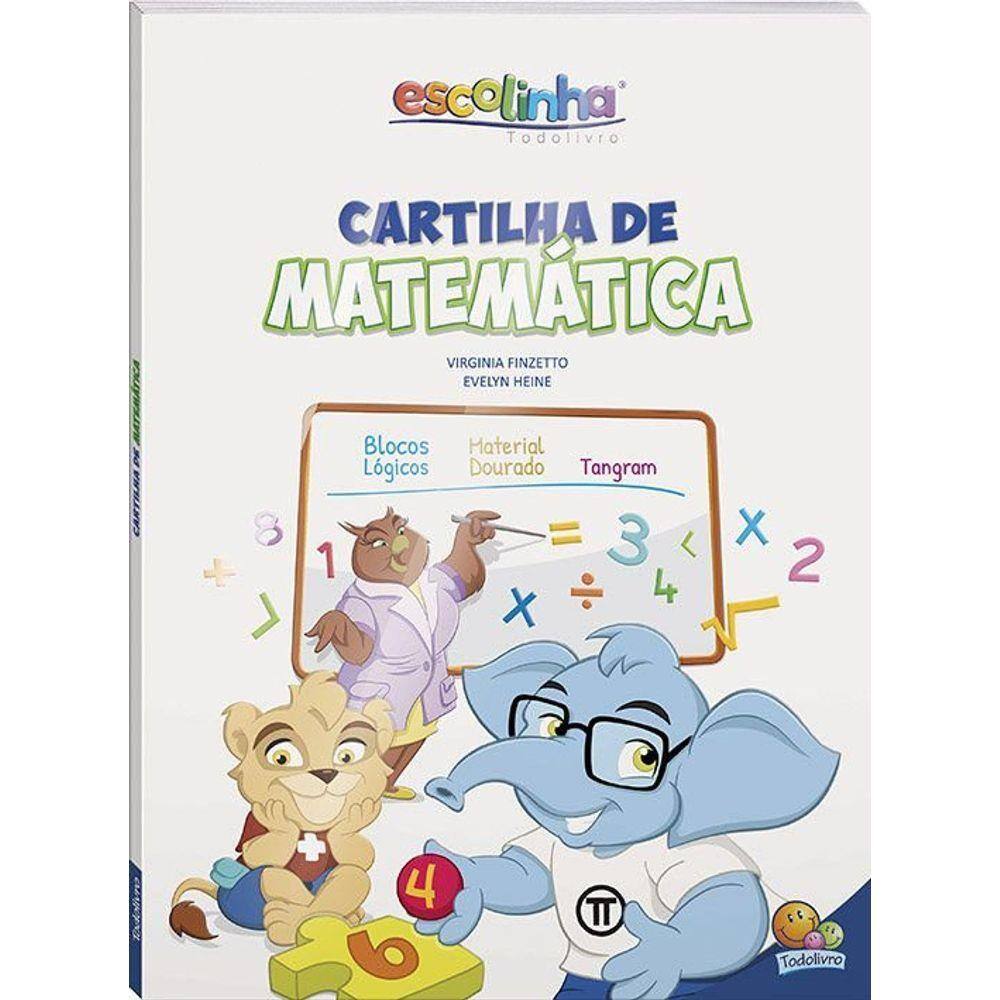 Livro Escolinha Cartilha De Matematica Todo | Casas Bahia