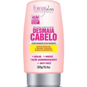 Condicionador Desmaia Cabelo 300g Forever Liss