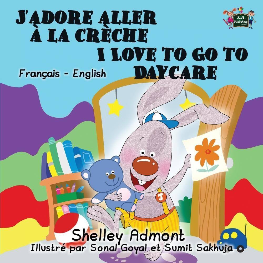 J adore aller a la creche i love to go to daycare kidkiddos books ltd |  Casas Bahia