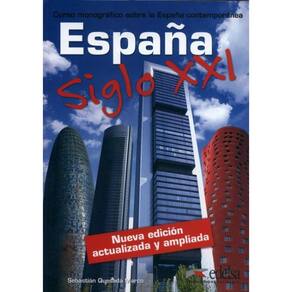 Espana Siglo Xxi - Nueva Edicion Actualizada Y Ampliada