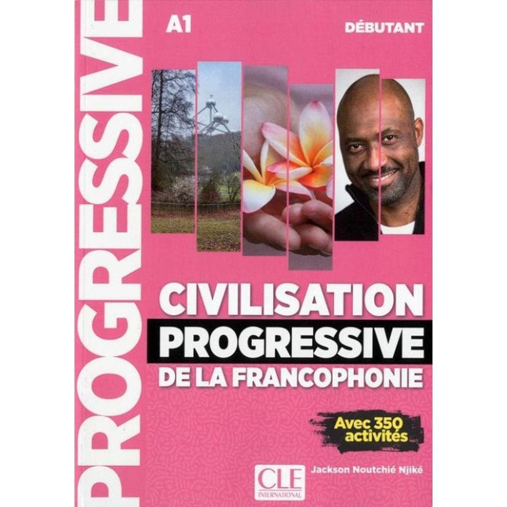 Civilisation Progressive De La Francophonie - Niveau Debutant - 3Eme Ed.