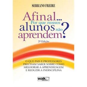 Afinal... Por Que Nossos Alunos Nao Aprendem? - 2ª Ed
