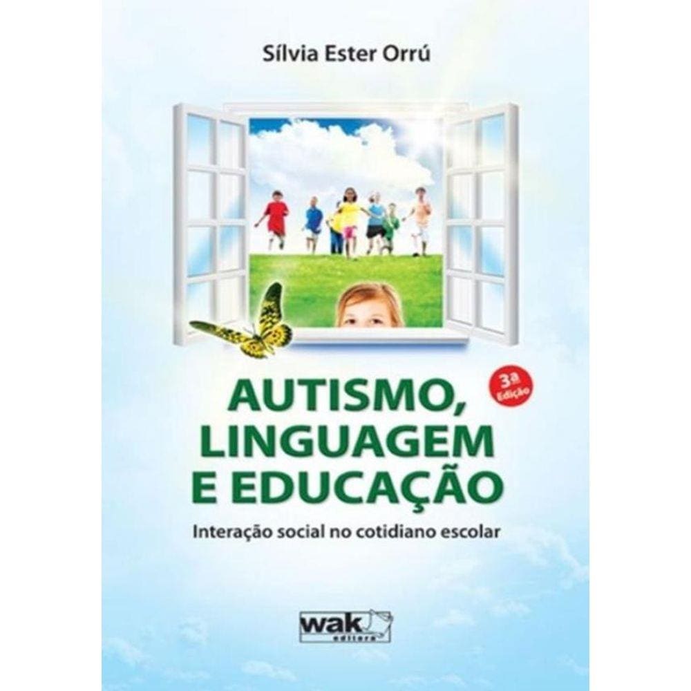 Autismo, Linguagem E Educacao