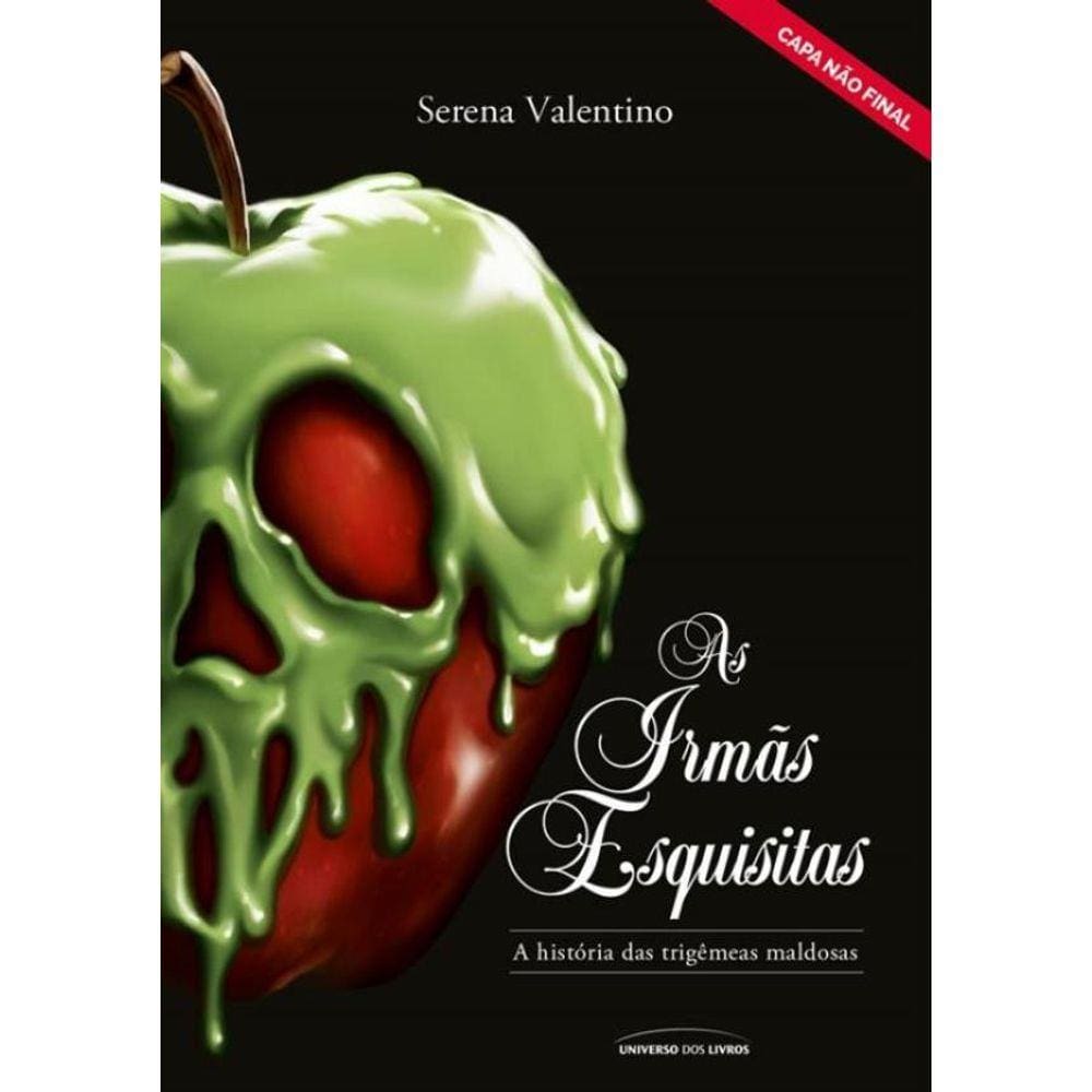 Irmas Esquisitas, As