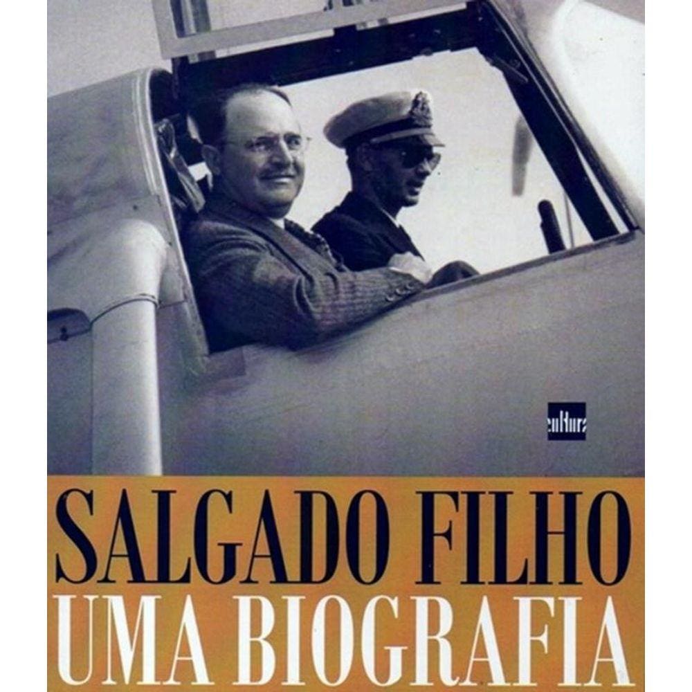 Salgado Filho Uma Biografia