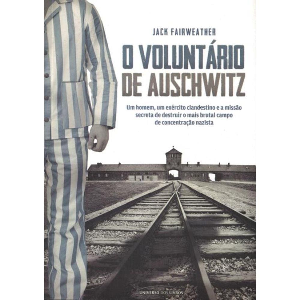 Voluntario De Auschwitz, O