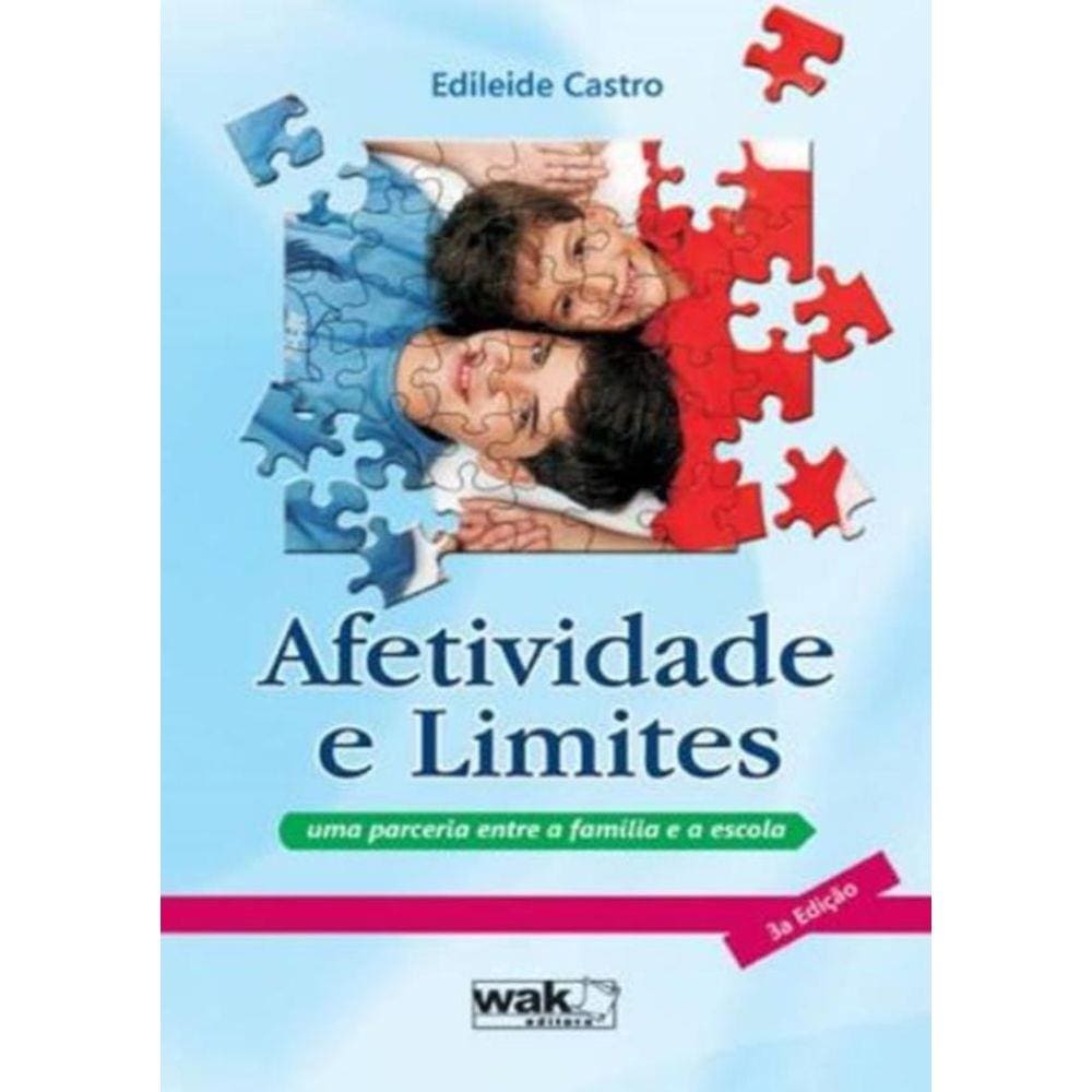 Afetividade E Limites - 3ª Ed