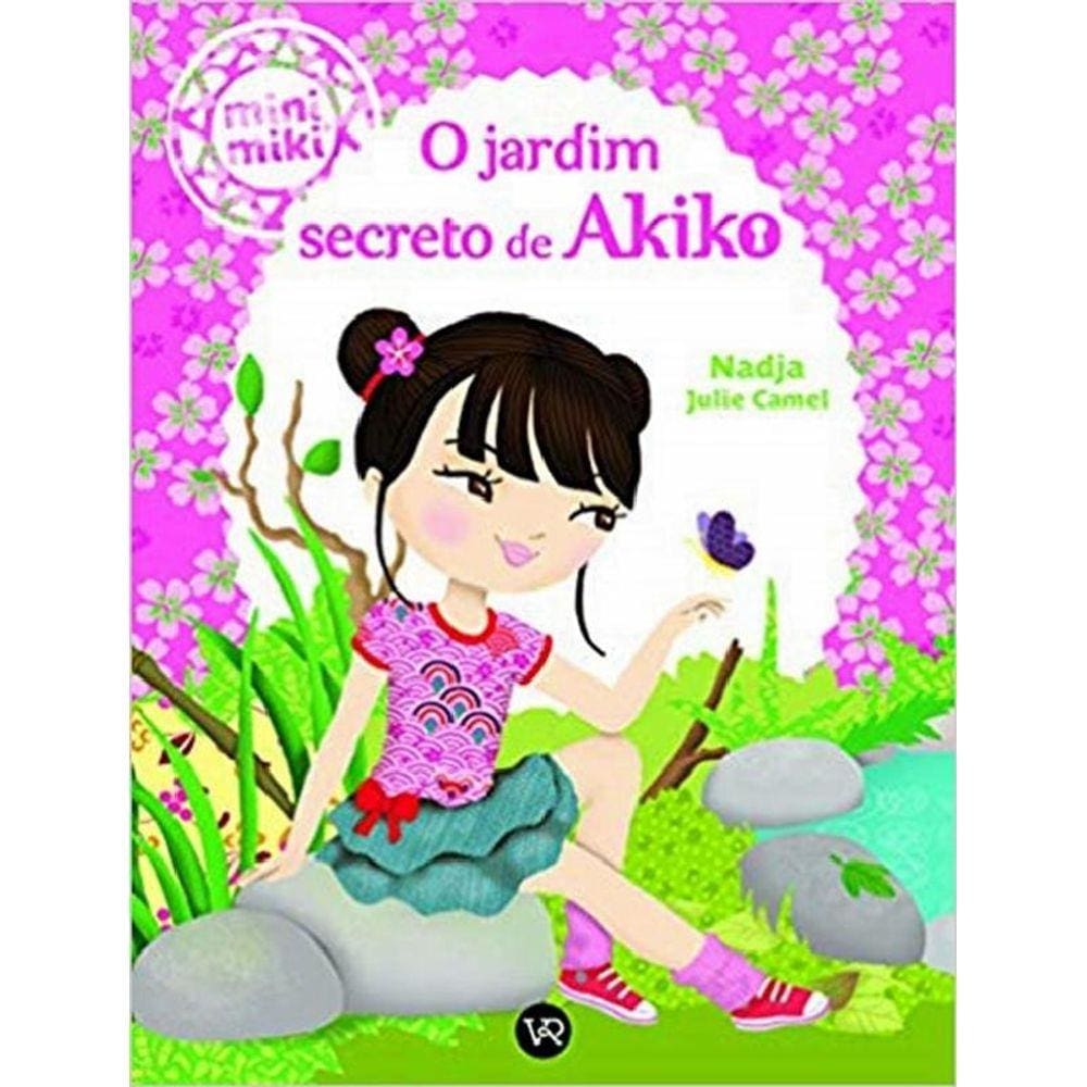 Jardim Secreto De Akiko, O