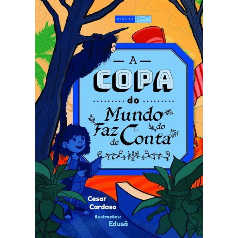 A Copa Do Mundo Do Faz De Conta