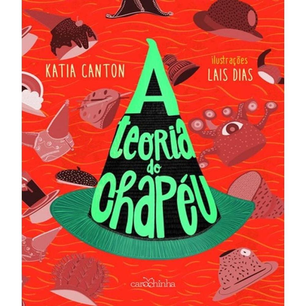 Teoria Do Chapeu, A