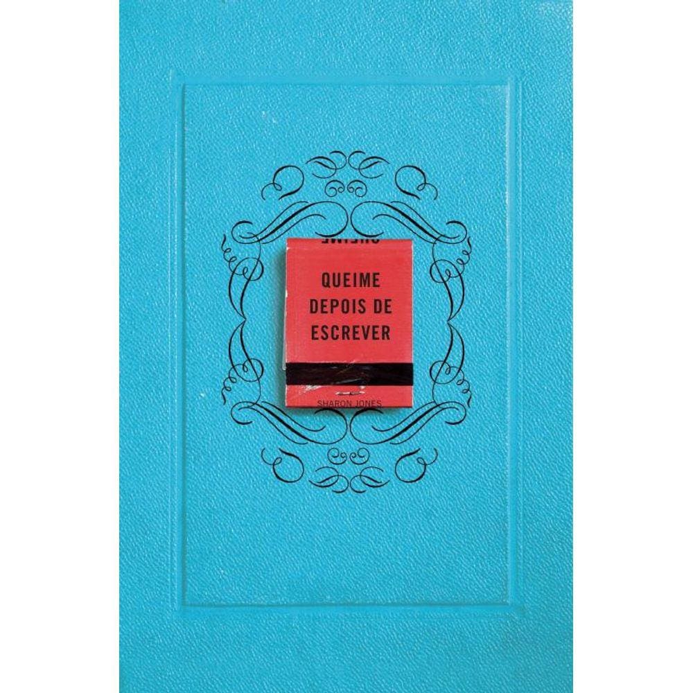 Queime Depois De Escrever