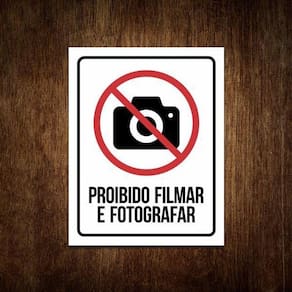 Placa De Sinalização - Proibido Filmar E Fotografar (27X35)