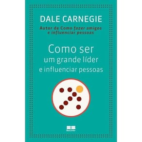 Como ser um grande líder e influenciar pessoas