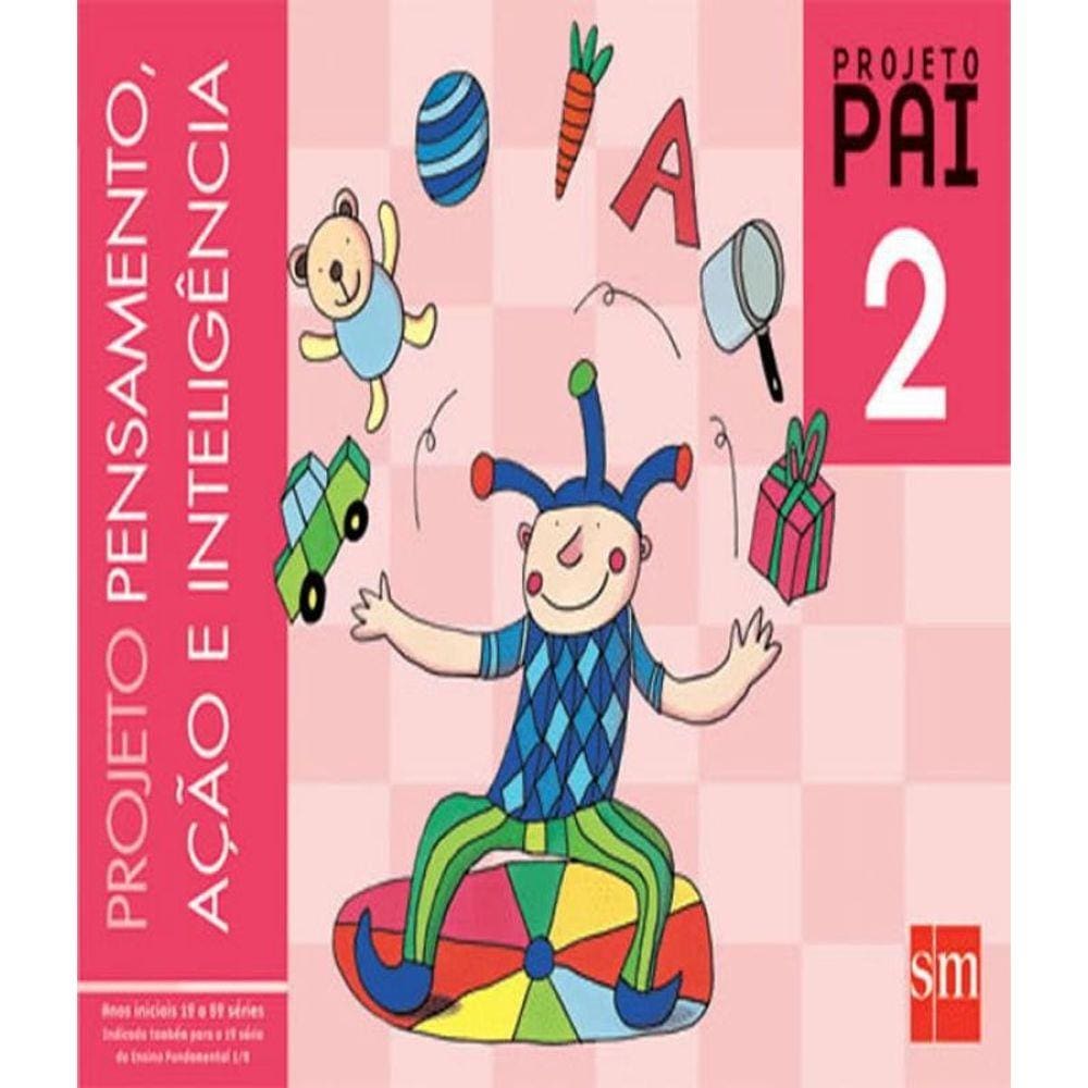 Livro Projeto Pai - 2 Ano - Ef I