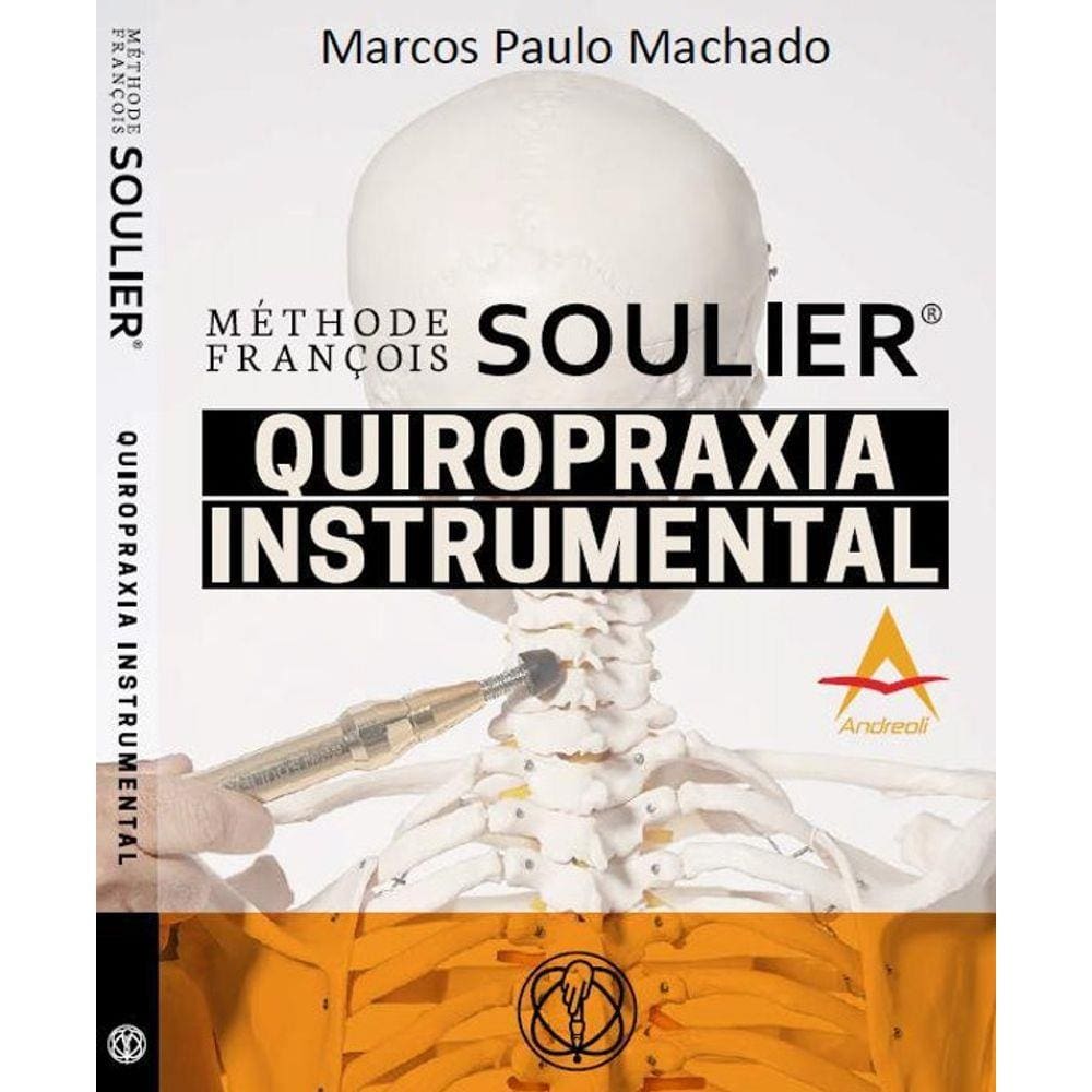 Livro Méthode François Soulier Quiropraxia E  Inst -Machado