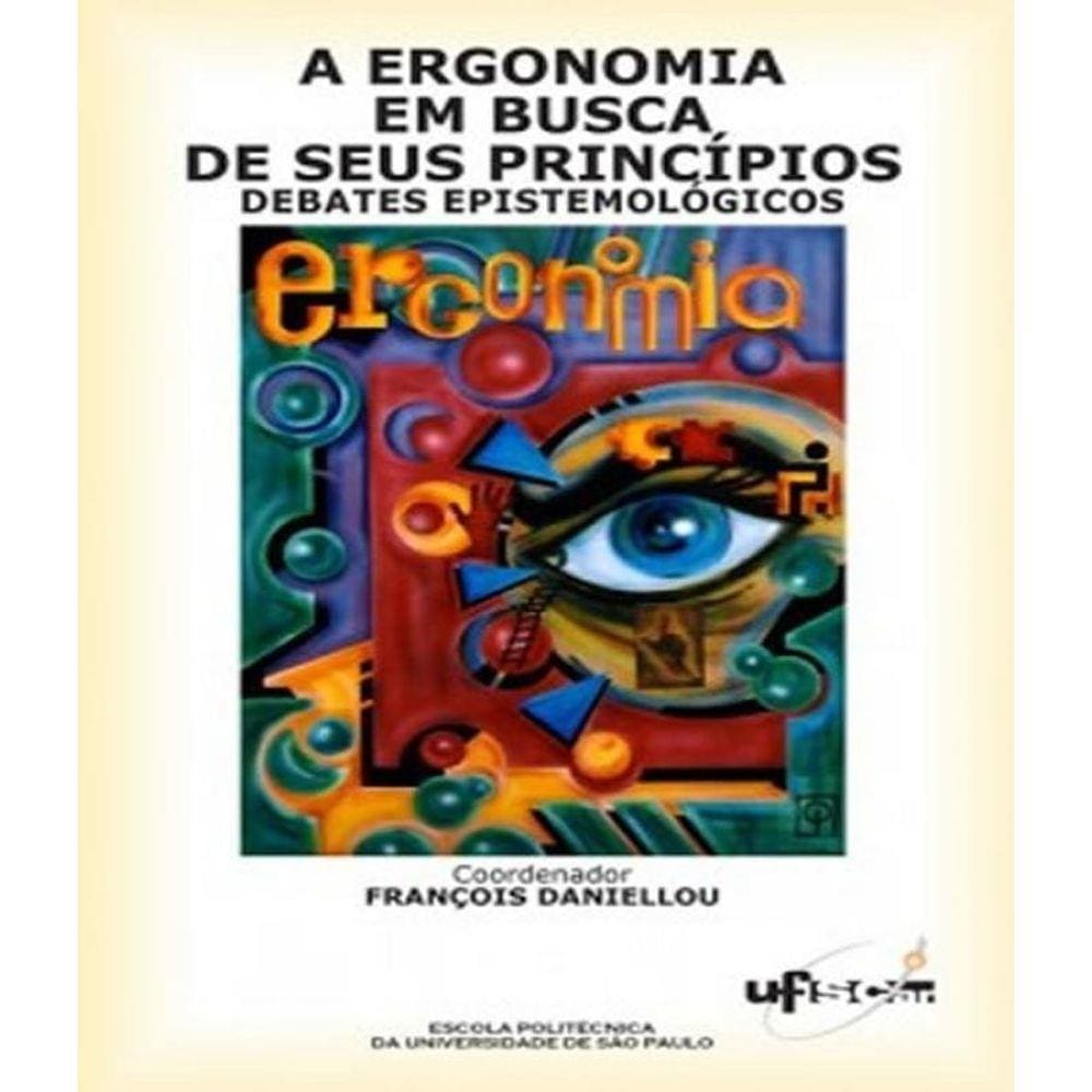 Livro Ergonomia Em Busca De Seus Principios