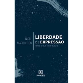 Liberdade de expressão: Uma breve introdução