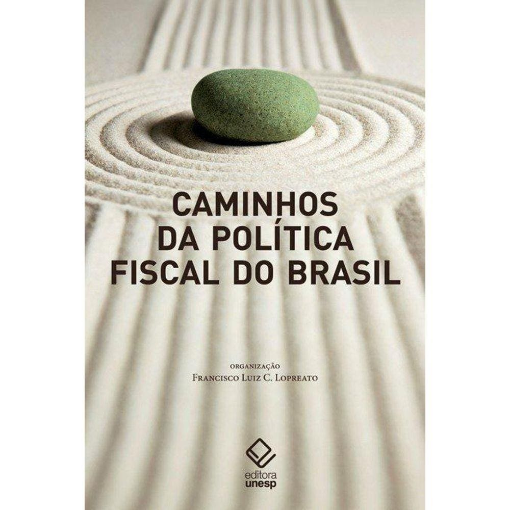Caminhos da política fiscal do Brasil