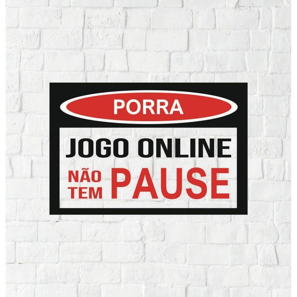 Placa Decorativa Amor Jogo Online Não Tem Pause