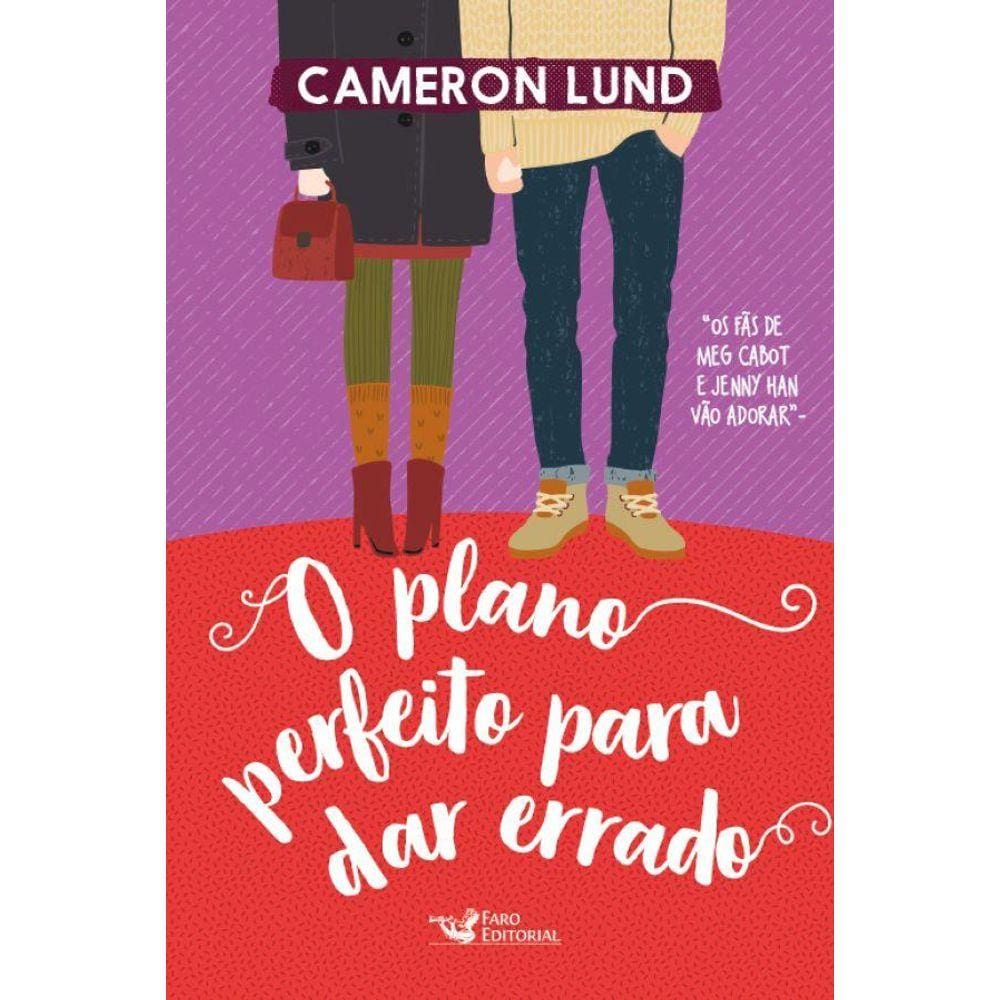 O plano perfeito para dar errado