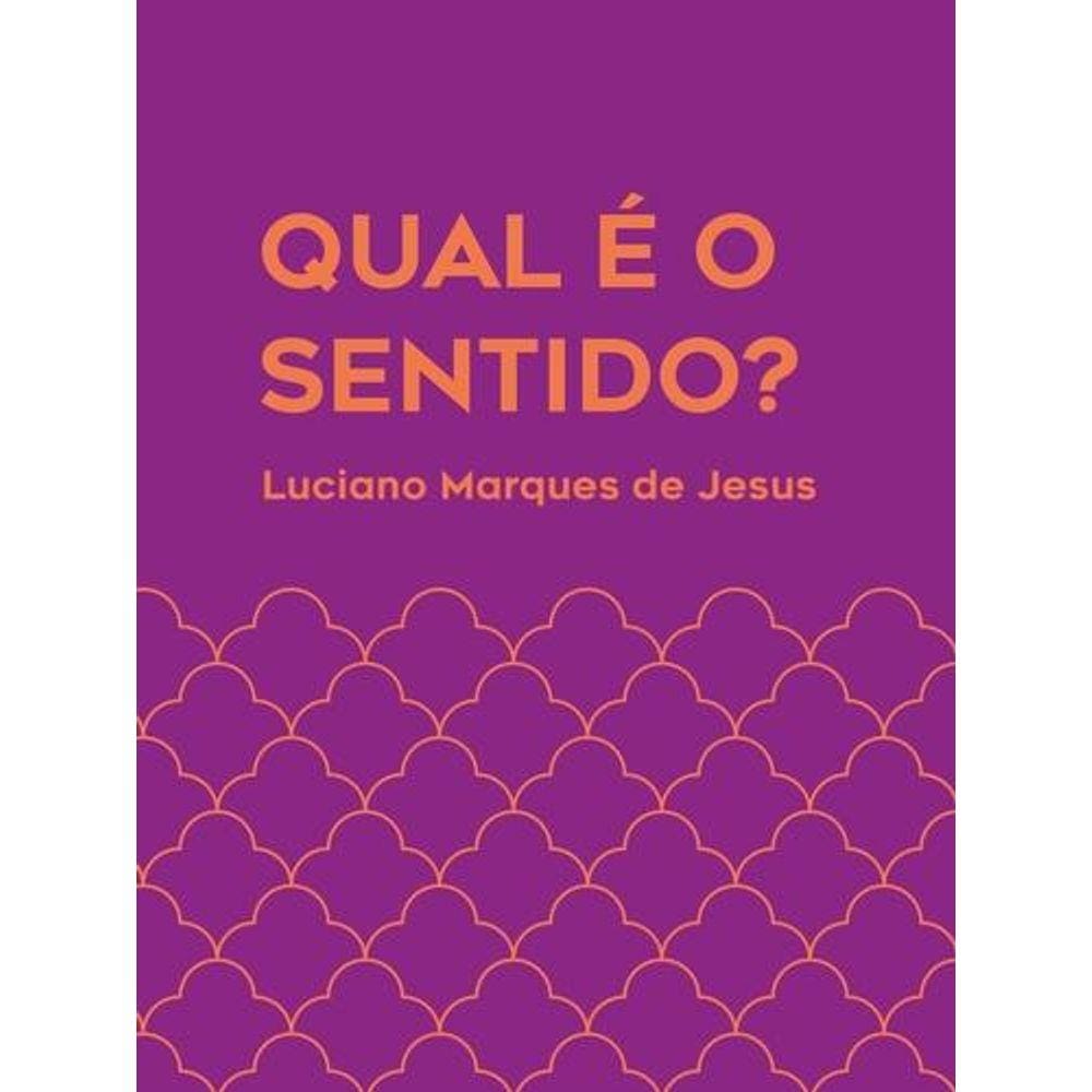 Qual é o sentido?