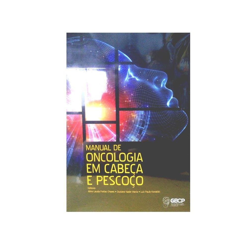Manual De Oncologia Em Cabeça E Pescoço