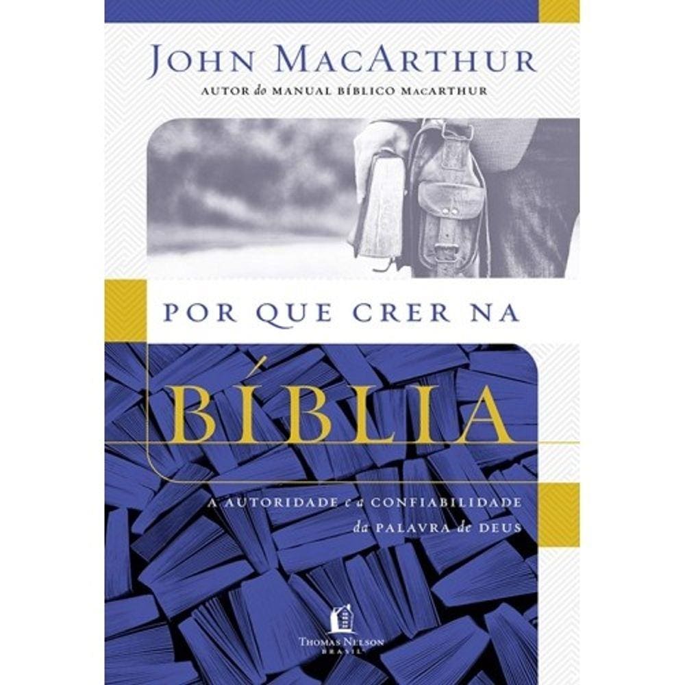 Por Que Crer Na Biblia