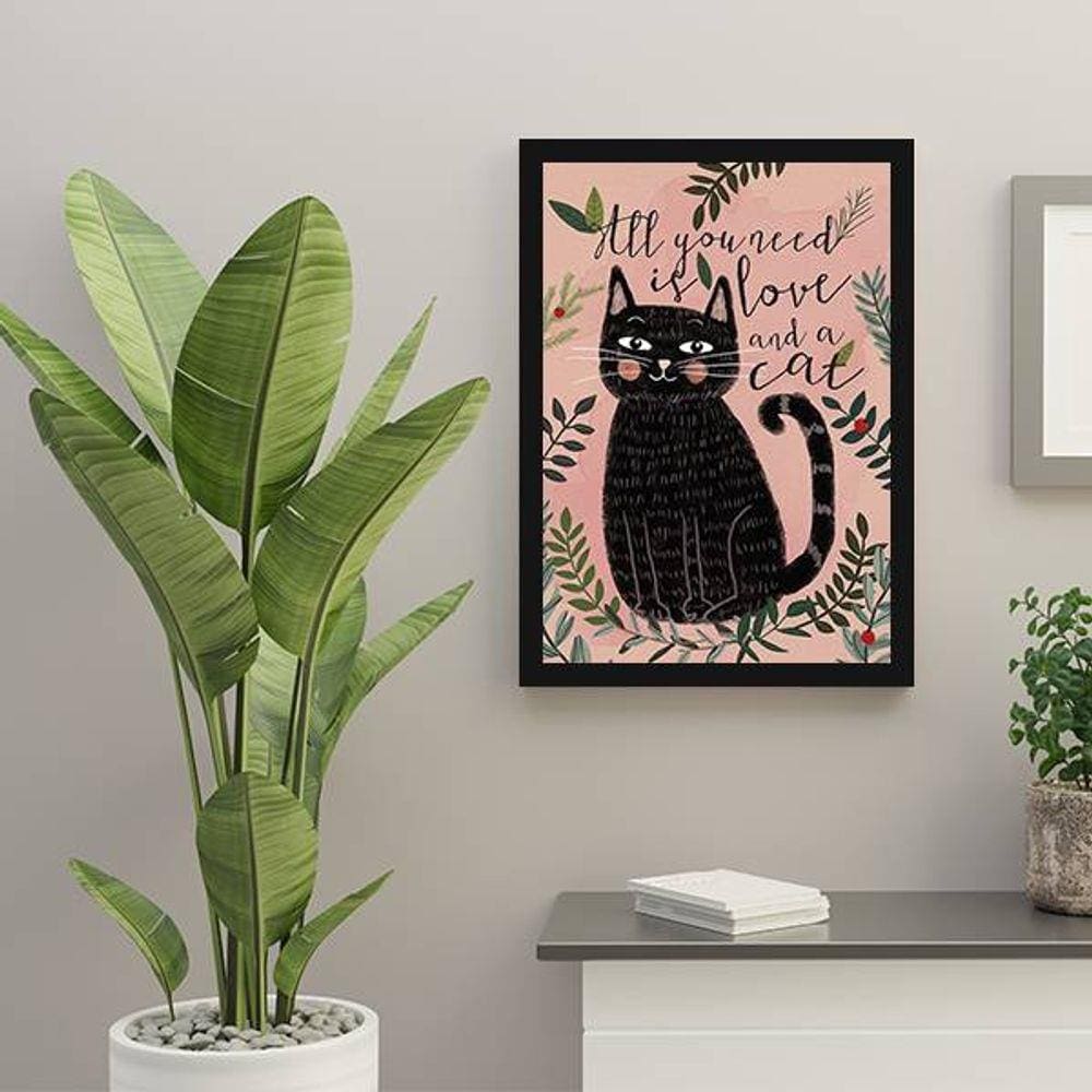 Quadro Decorativo All You Need Is Love And a Cat