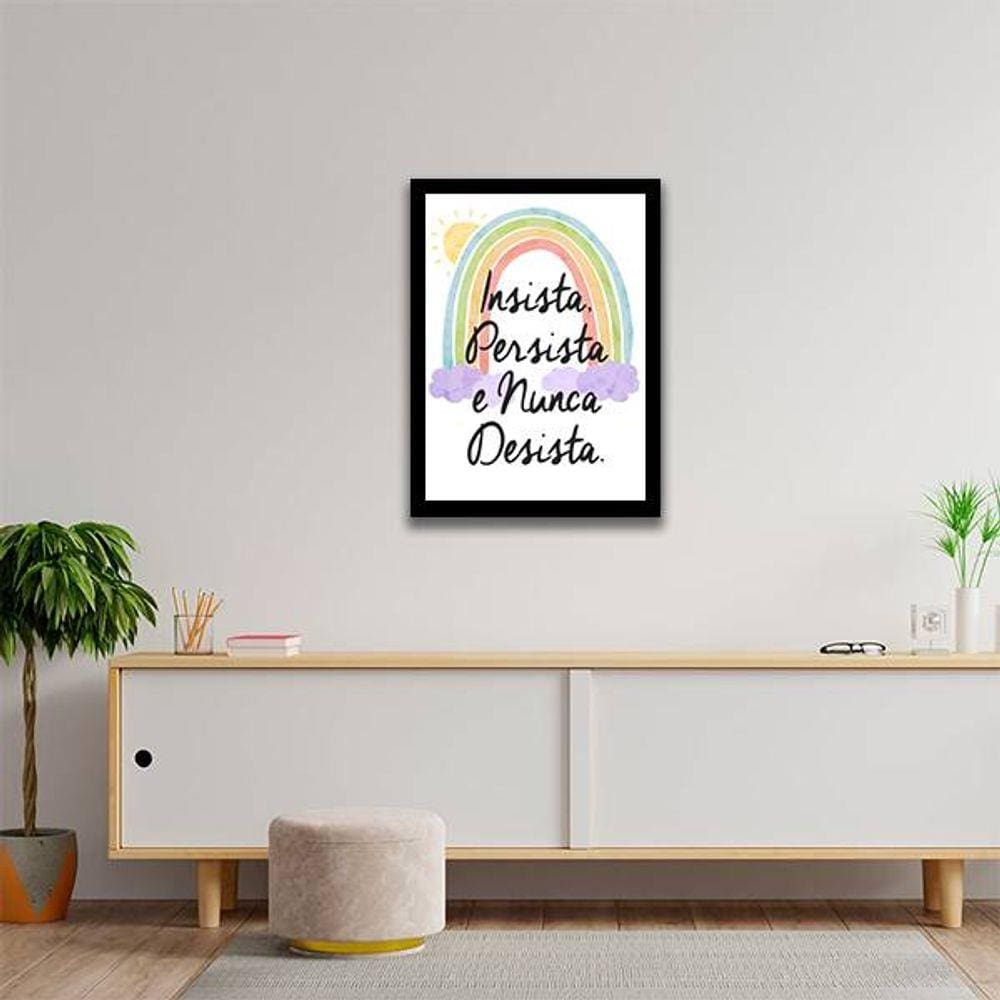 Quadro Decorativo Insista, Persista e Nunca Desista