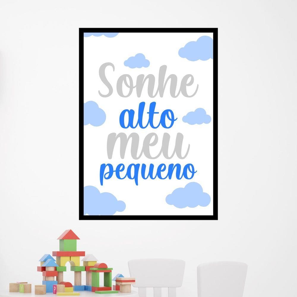 Quadro Decorativo Sonhe Alto Meu Pequeno - Azul