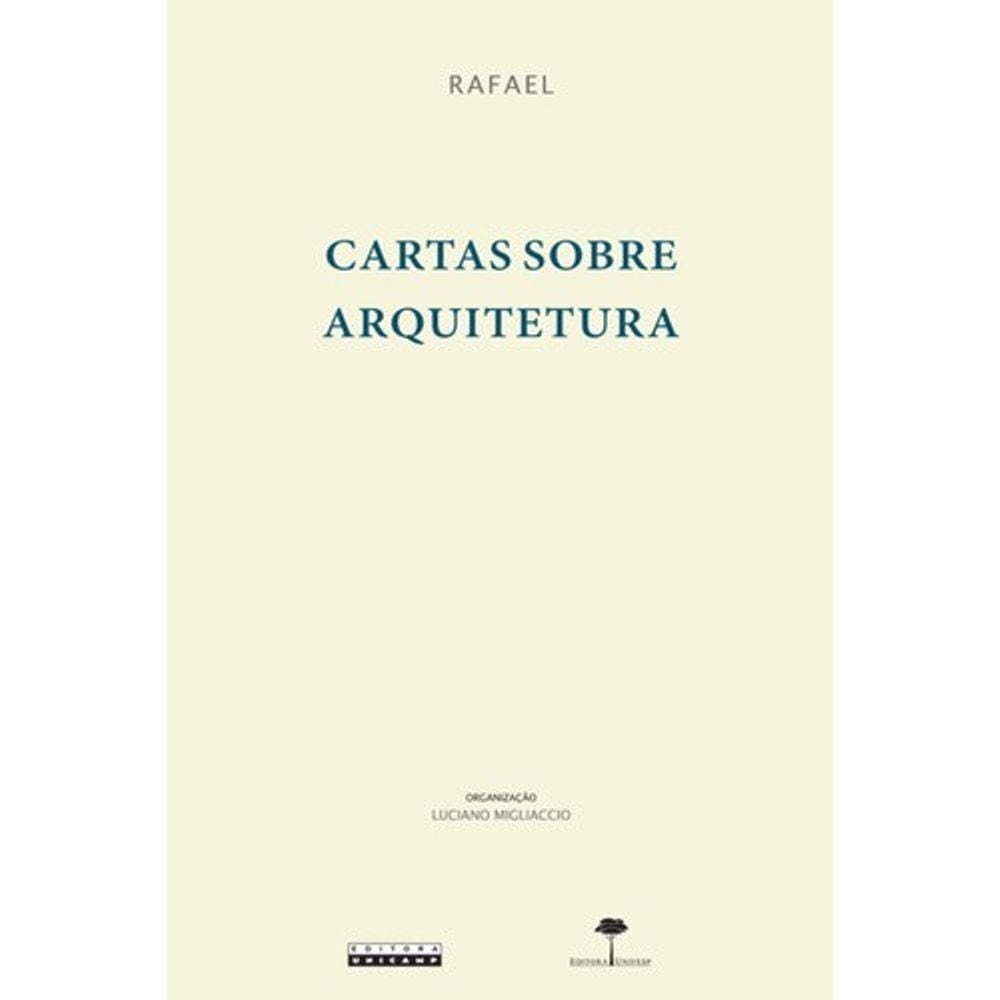 Cartas Sobre Arquitetura - Rafael E Asdassar Castiglione - Arquitetura, Ide