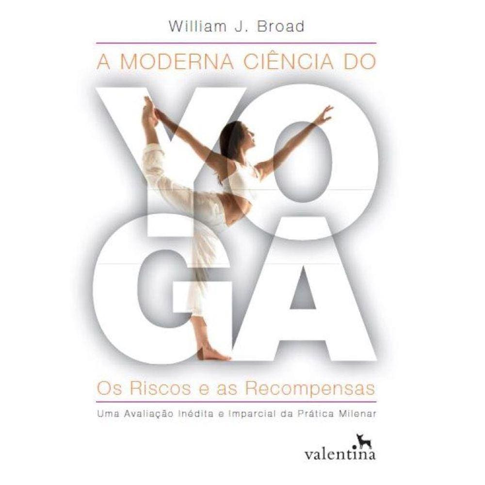 A Moderna Ciência Do Yoga