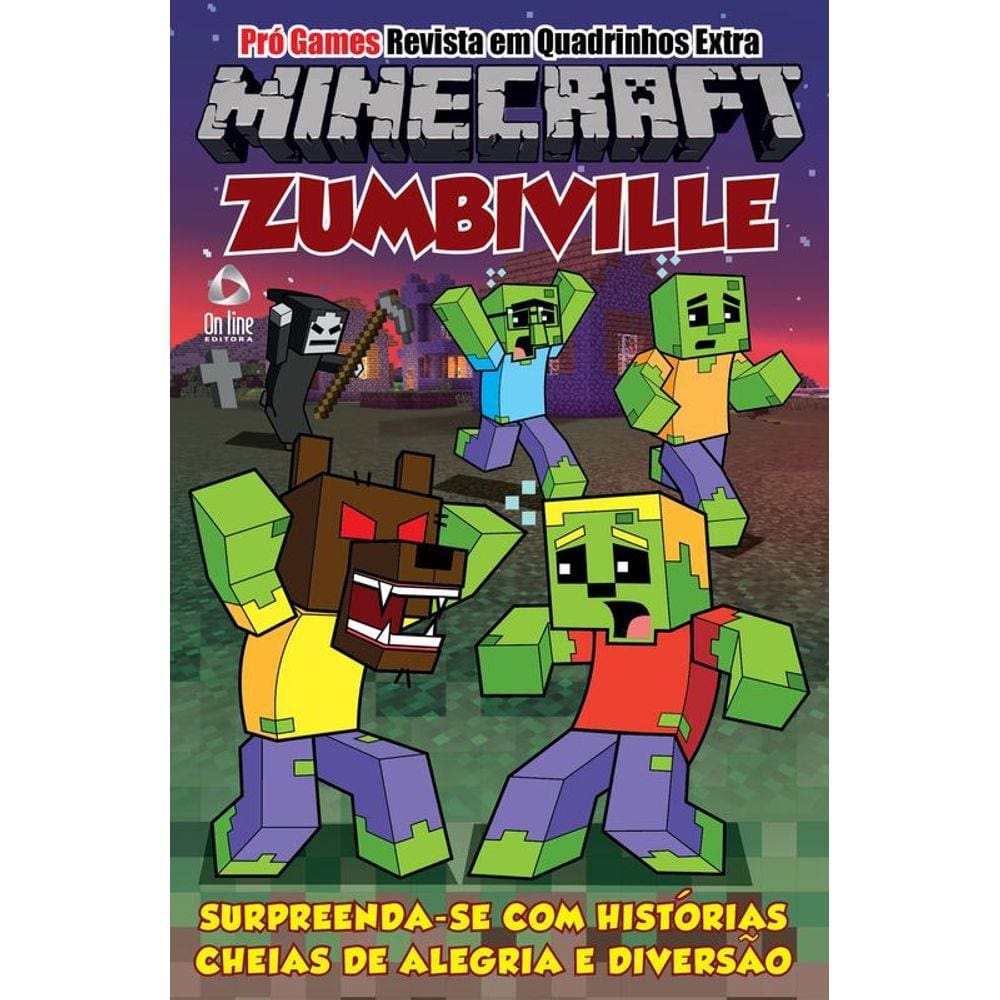 Minecraft em Quadrinhos: Zumbiville - Pró Games Extra