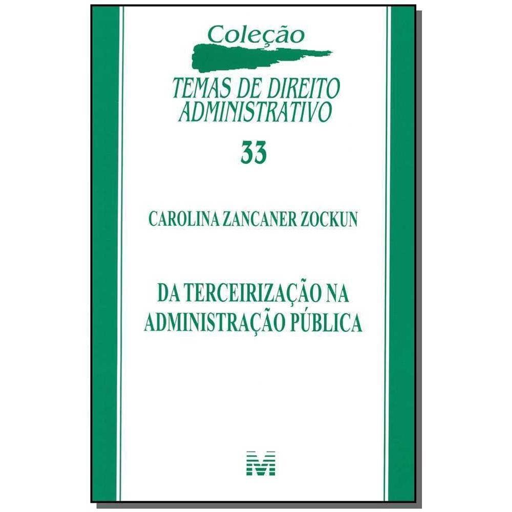 Da terceirização na administração publica - 1 ed./2014