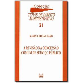 Revisão na concessão comum de serviço publico - 1 ed./2012