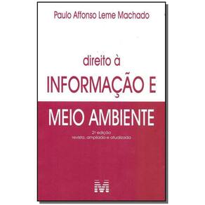Direito à informação do meio ambiente - 2 ed./2018