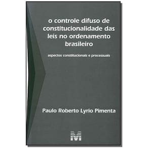 O Controle Difuso de Constitucionalidade das Leis no Ordena